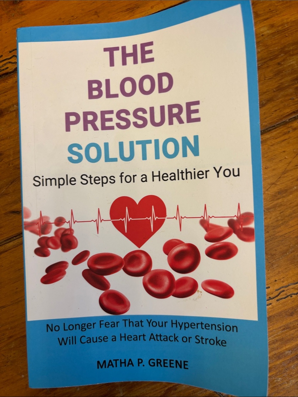 The Blood Pressure Solution by Matha P. Greene paperback